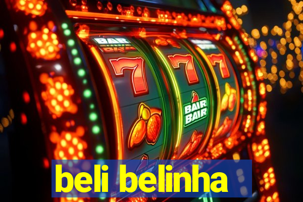 beli belinha